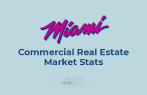 Miami Commercial Real Esate Market Stats