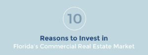 Reasons to Invest in Florida Commercial Real Estate